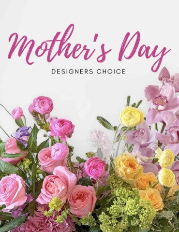 Mother\'s Day Designer\'s Choice