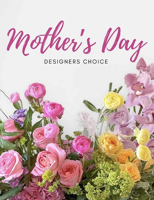 Motherâ??s Day Designerâ??s Choice